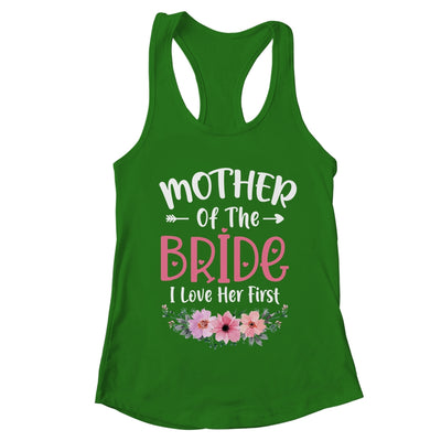 Mother Of The Bride I Loved Her First Bride And Groom Women Shirt & Tank Top | teecentury