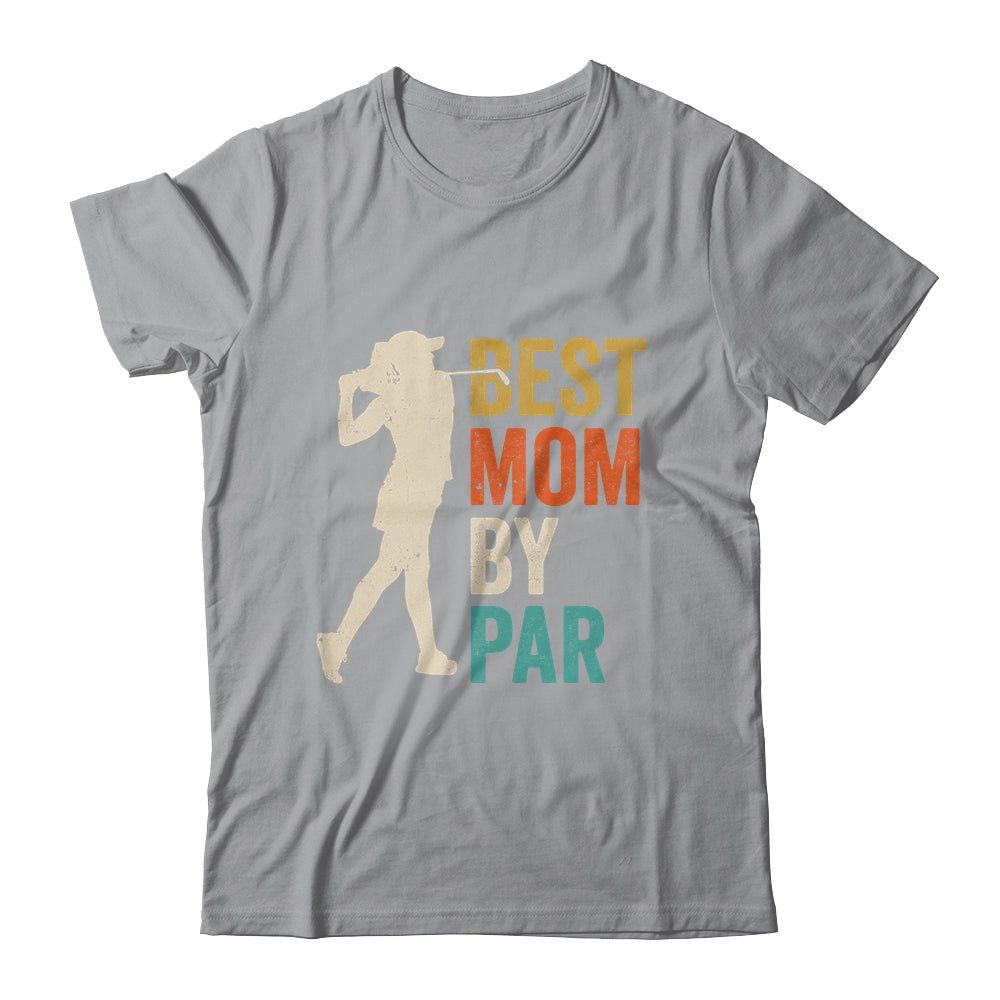 Mothers Day Golf Best Mom By Par Golfing Golfer Mama Retro Shirt & Tank Top | teecentury