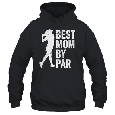 Mothers Day Golf Best Mom By Par Golfing Golfer Mama Women Shirt & Tank Top | teecentury