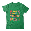 Motivational State Testing Test Day You Know It Now Show It Shirt & Hoodie | teecentury