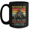 Motocross Dad Like Regular Dad But Cooler Dirt Bike Dad Men Mug | teecentury