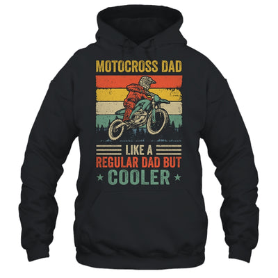 Motocross Dad Like Regular Dad But Cooler Dirt Bike Dad Men Shirt & Hoodie | teecentury