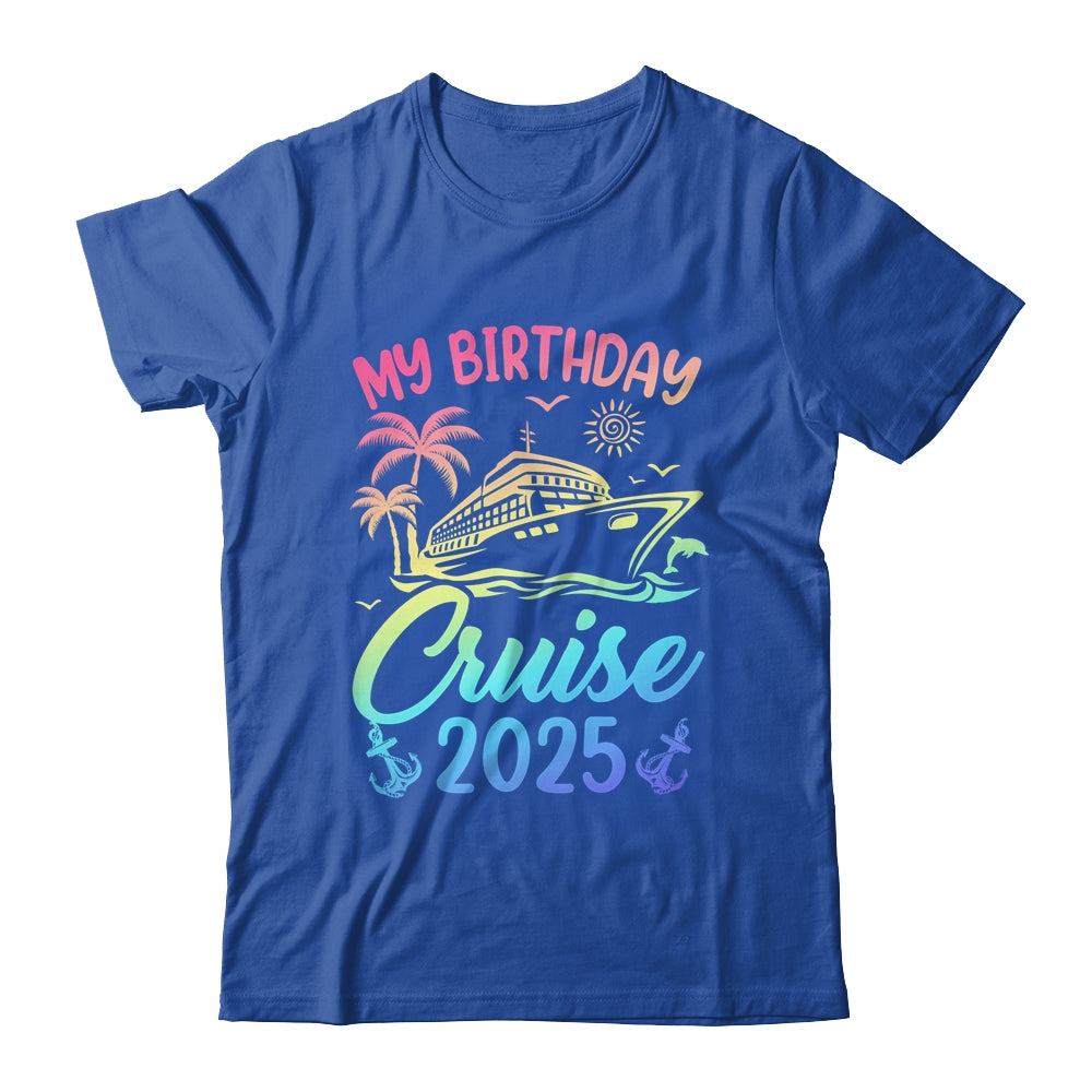 My Birthday Cruise 2025 Party Cruise Birthday Vacation Shirt & Tank Top | teecentury