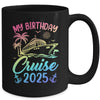 My Birthday Cruise 2025 Party Cruise Birthday Vacation Mug | teecentury