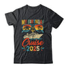 My Birthday Cruise 2025 Party Cruise Birthday Vacation Retro Shirt & Tank Top | teecentury