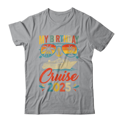 My Birthday Cruise 2025 Party Cruise Birthday Vacation Retro Shirt & Tank Top | teecentury