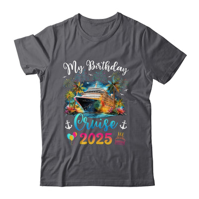 My Birthday Cruise 2025 Vacation Men Women Birthday Trip Shirt & Tank Top | teecentury