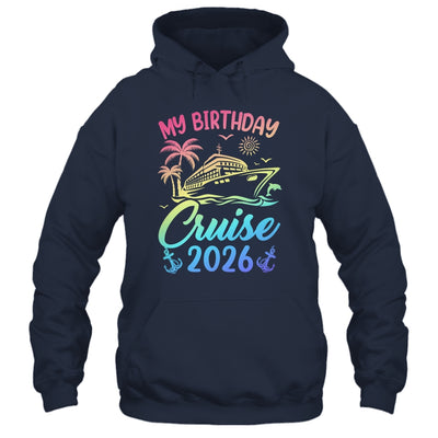 My Birthday Cruise 2026 Party Cruise Birthday Vacation Shirt & Tank Top | teecentury