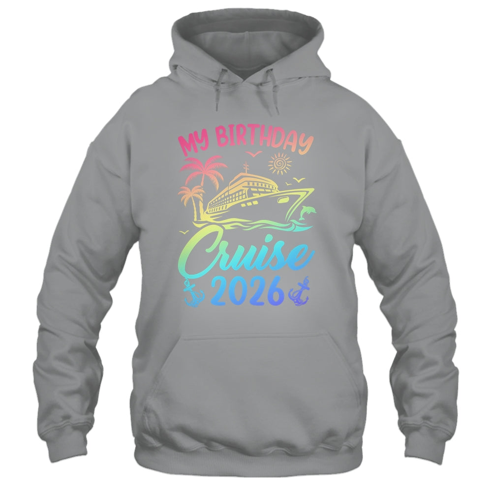 My Birthday Cruise 2026 Party Cruise Birthday Vacation Shirt & Tank Top | teecentury