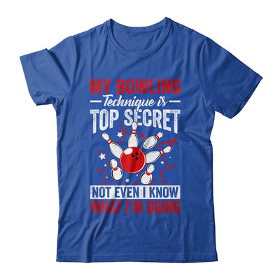 My Bowling Technique Is Top Secret Funny Men Women Bowler Shirt & Tank Top | teecentury
