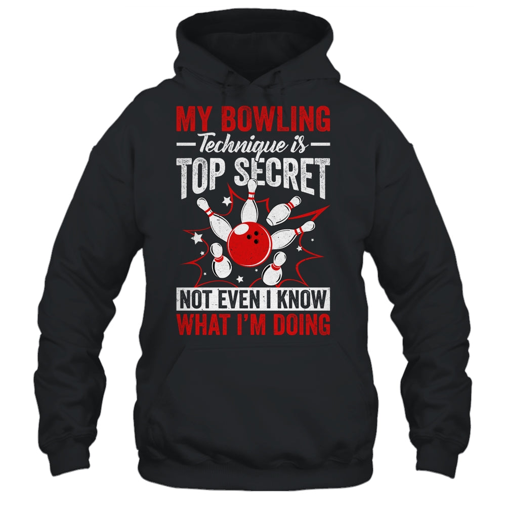 My Bowling Technique Is Top Secret Funny Men Women Bowler Shirt & Tank Top | teecentury