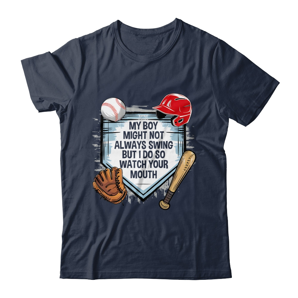 My Boy Might Not Always Swing But I Do Baseball Mom Funny Shirt & Tank Top | teecentury