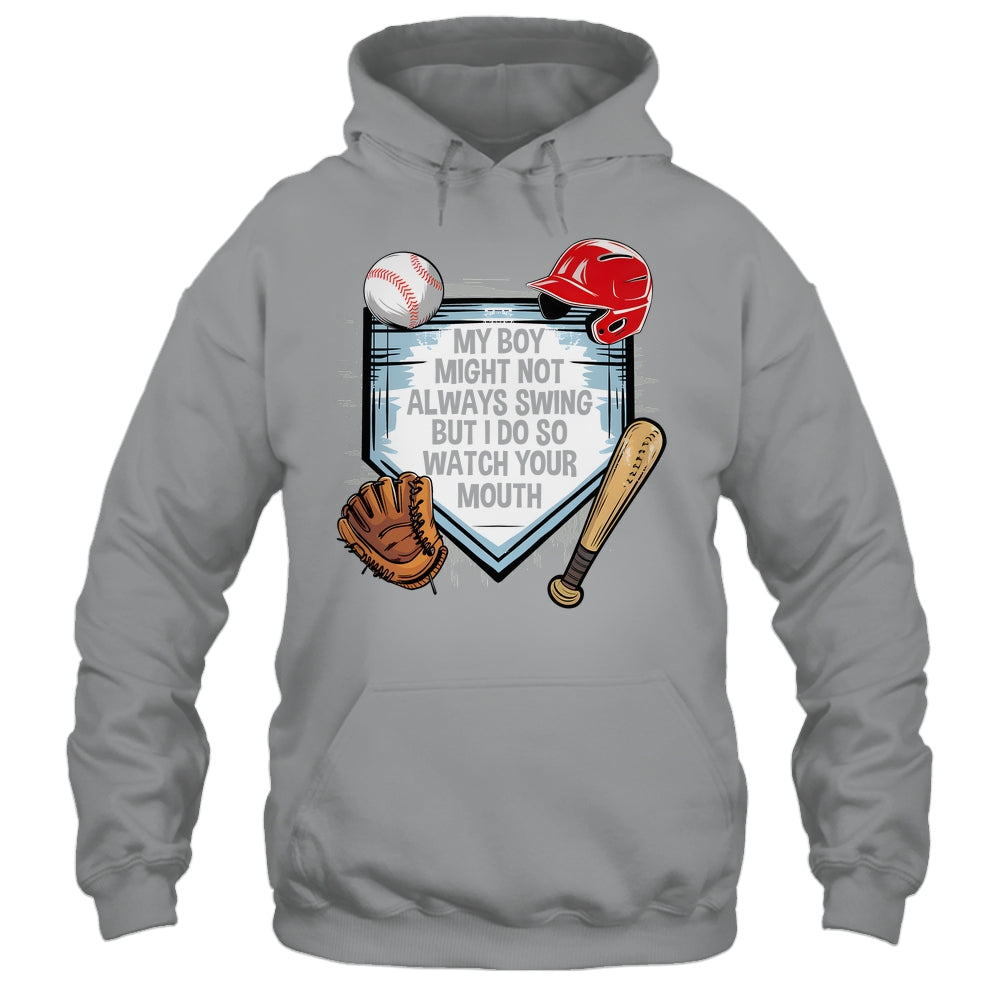 My Boy Might Not Always Swing But I Do Baseball Mom Funny Shirt & Tank Top | teecentury