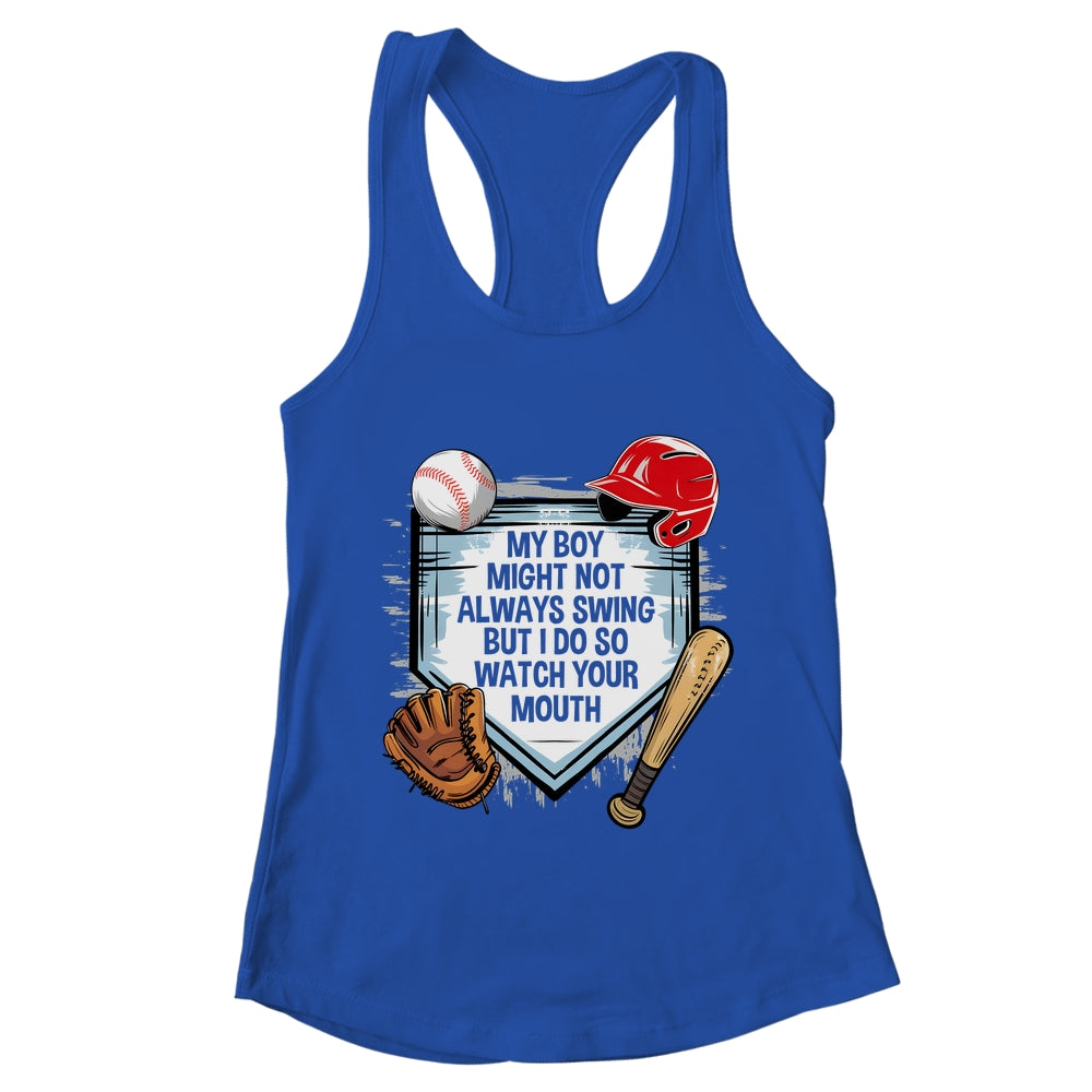 My Boy Might Not Always Swing But I Do Baseball Mom Funny Shirt & Tank Top | teecentury