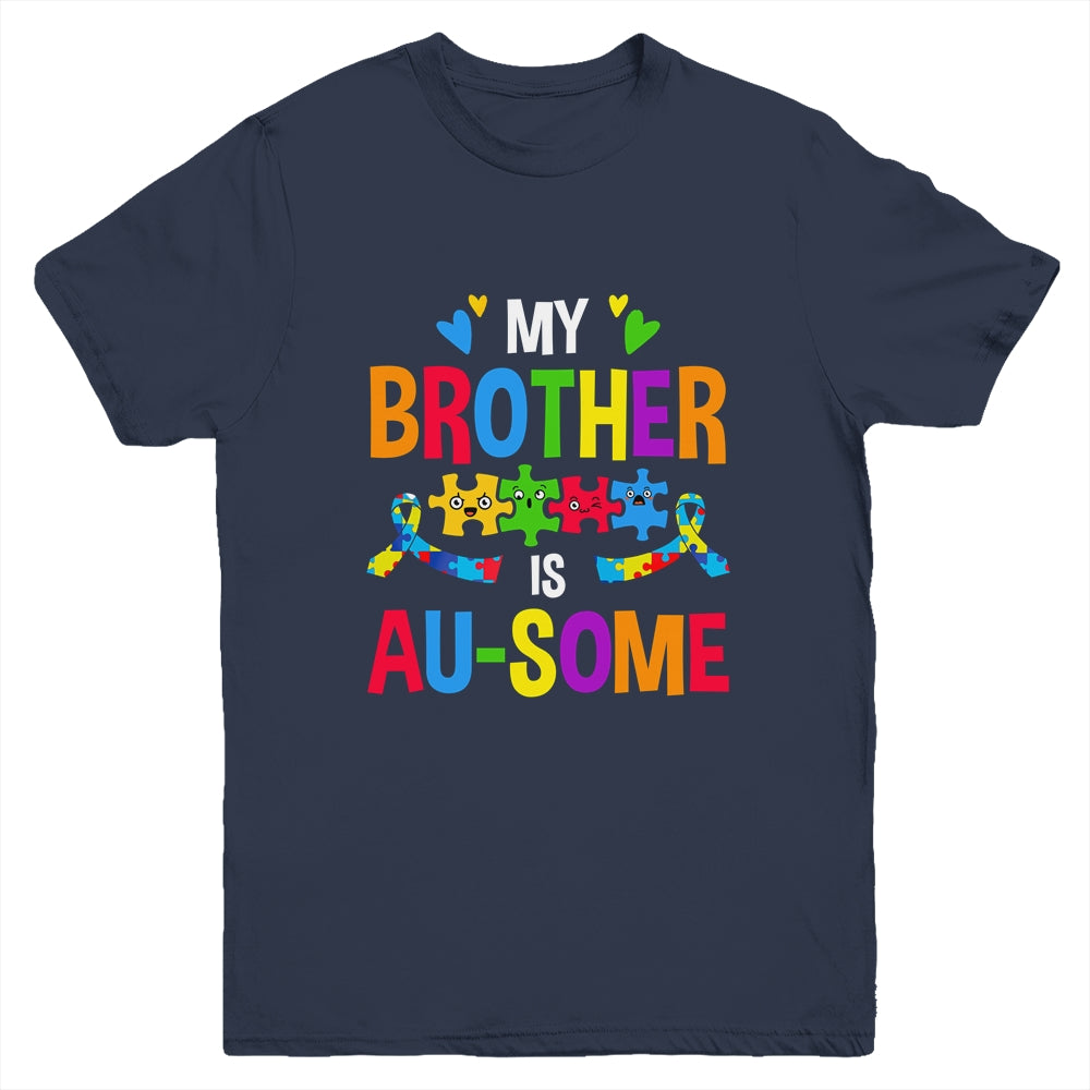My Brother Is Au-Some Autism Awareness Sister Girls Kids Youth Shirt | teecentury