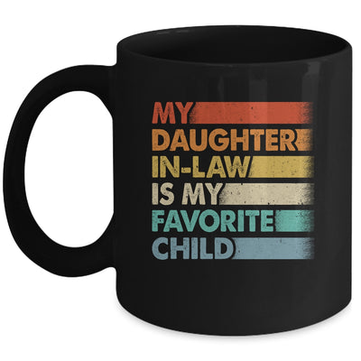 My Daughter In Law Is My Favorite Child Fathers Day Retro Mug | teecentury