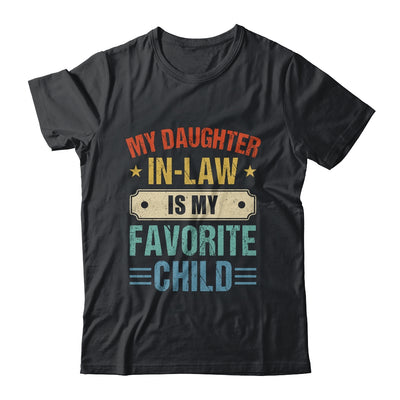 My Daughter In Law Is My Favorite Child Funny Family Shirt & Tank Top | teecentury