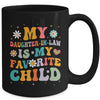 My Daughter In Law Is My Favorite Child Funny Family Groovy Mug | teecentury