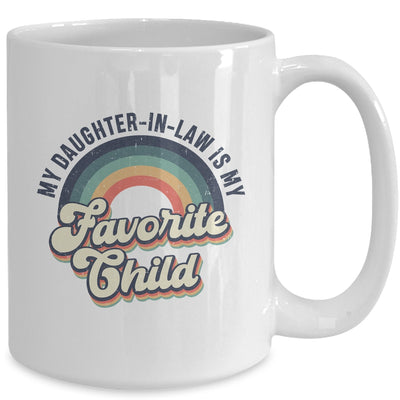 My Daughter In Law Is My Favorite Child Funny Family Retro Mug | teecentury