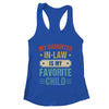 My Daughter In Law Is My Favorite Child Funny Family Shirt & Tank Top | teecentury