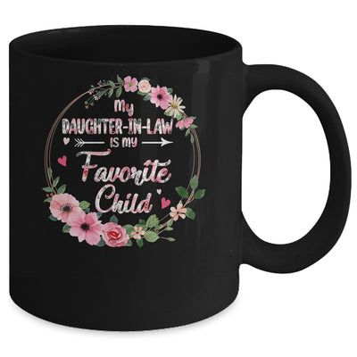 My Daughter In Law Is My Favorite Child Mother In Law Mothers Day Mug | teecentury