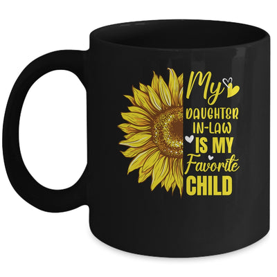 My Daughter In Law Is My Favorite Child Mother Sunflower Mug | teecentury