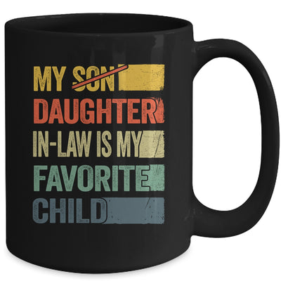 My Daughter In Law Is My Favorite Child Retro Funny Fathers Day Mug | teecentury