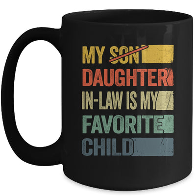 My Daughter In Law Is My Favorite Child Retro Funny Fathers Day Mug | teecentury