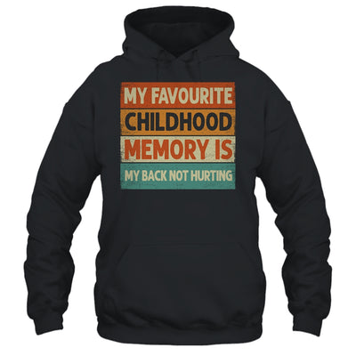 My Favorite Childhood Memory Is My Back Not Hurting Groovy Shirt & Tank Top | teecentury