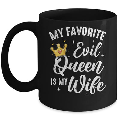 My Favorite Evil Queen Is My Wife Halloween For Husband Mug | teecentury