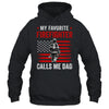My Favorite Firefighter Calls Me Dad USA Flag Father Shirt & Hoodie | teecentury