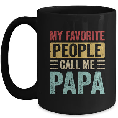 My Favorite People Call Me Papa Funny Father Day Vintage Mug | teecentury