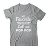 My Favorite People Call Me Pop Pop Fathers Day Gift Shirt & Hoodie | teecentury