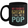 My Favorite People Call Me Pop Funny Father Day Vintage Mug | teecentury