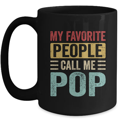 My Favorite People Call Me Pop Funny Father Day Vintage Mug | teecentury