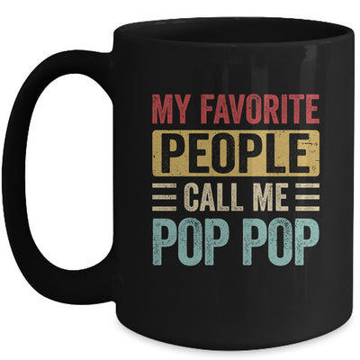 My Favorite People Call Me Pop Pop Funny Father Day Vintage Mug | teecentury