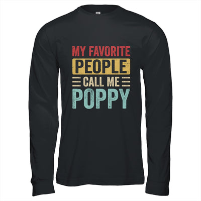 My Favorite People Call Me Poppy Funny Father Day Vintage Shirt & Hoodie | teecentury