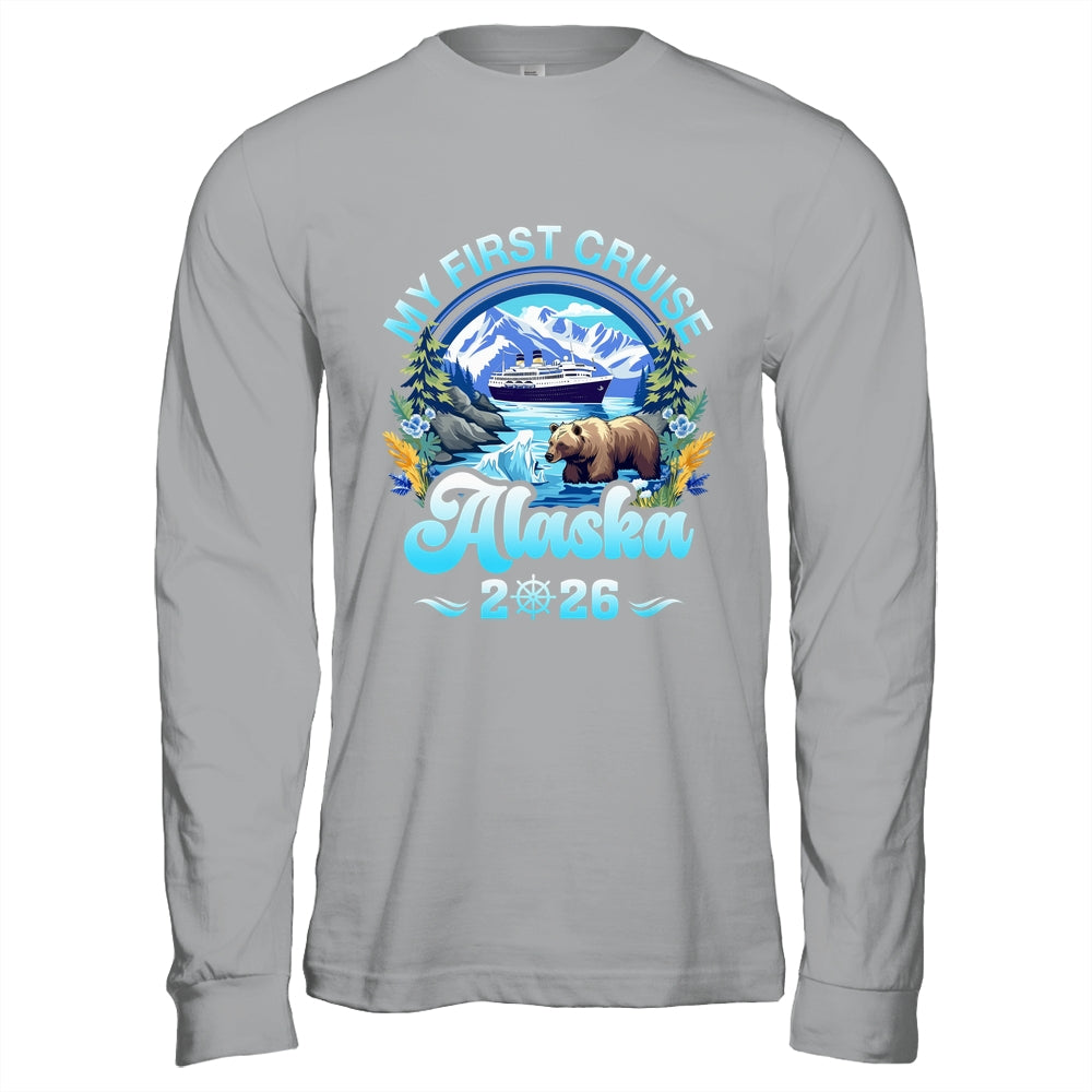 My First Cruise Alaska 2026 Family Friend Cruisin Together Shirt & Hoodie | teecentury