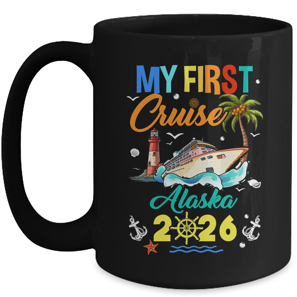 My First Cruise Alaska 2026 Family Matching Vacation Group Mug | teecentury