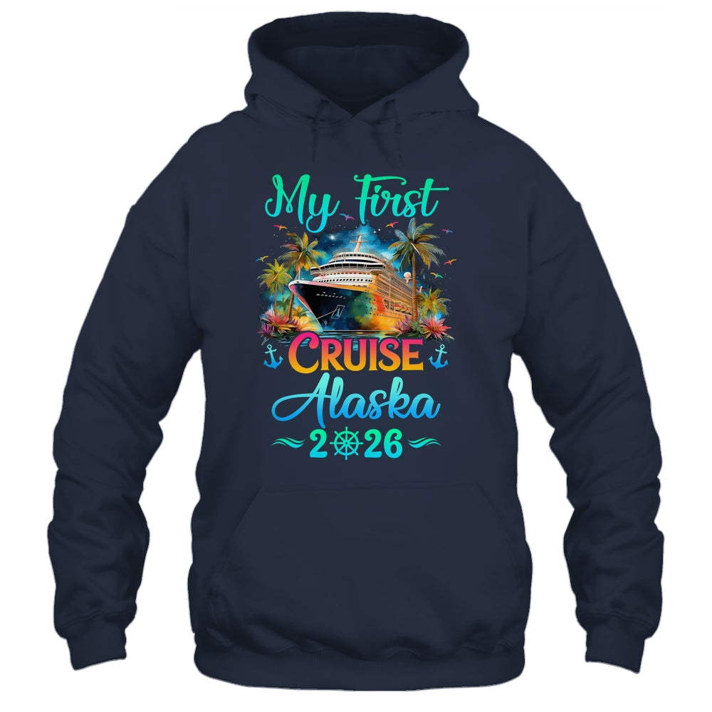My First Cruise Alaska 2026 Family Trip Cruisin Together Shirt & Hoodie | teecentury
