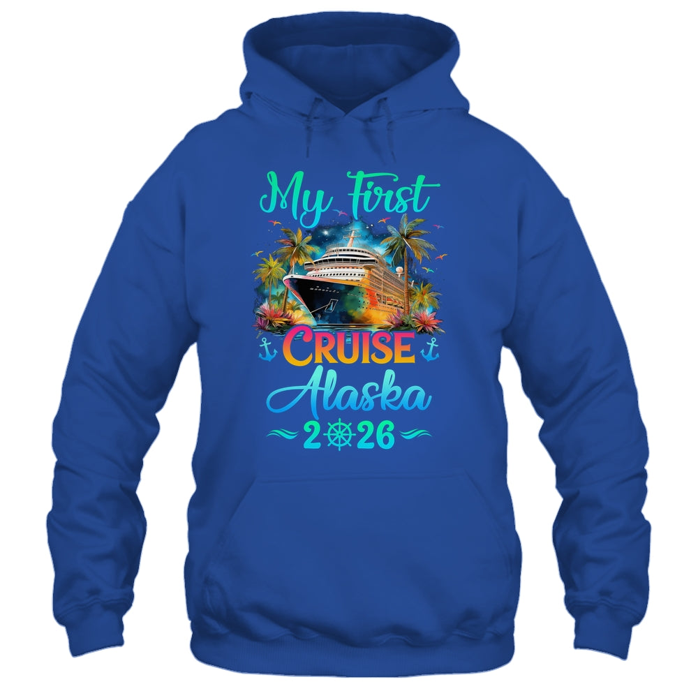 My First Cruise Alaska 2026 Family Trip Cruisin Together Shirt & Hoodie | teecentury