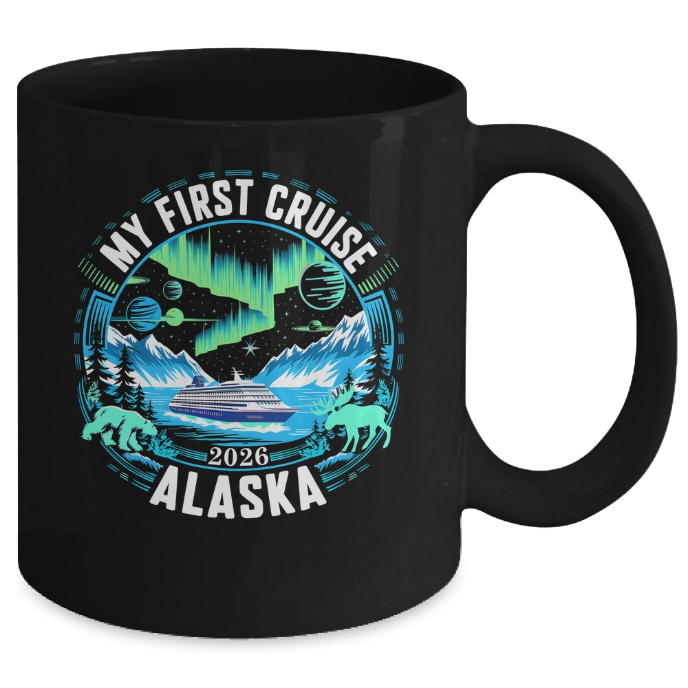 My First Cruise Alaska 2026 Northern Lights Cruisin Alaska Mug | teecentury