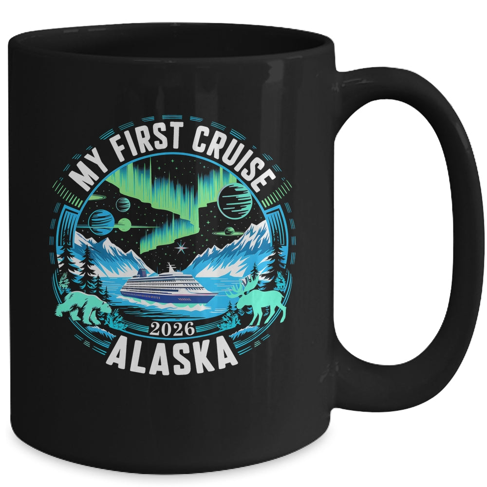 My First Cruise Alaska 2026 Northern Lights Cruisin Alaska Mug | teecentury