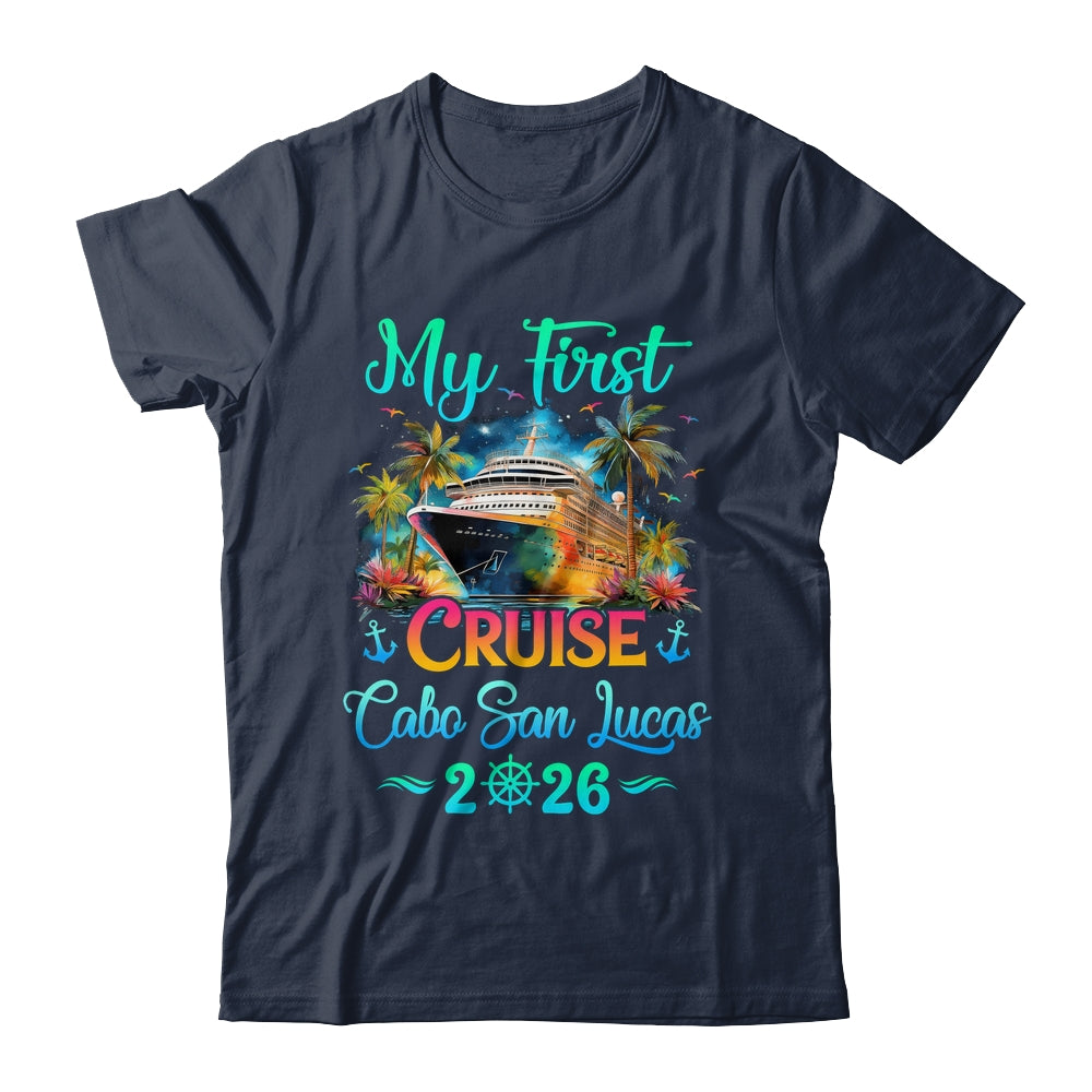 My First Cruise Cabo San Lucas 2026 Family Trip Cruisin Together Shirt & Tank Top | teecentury