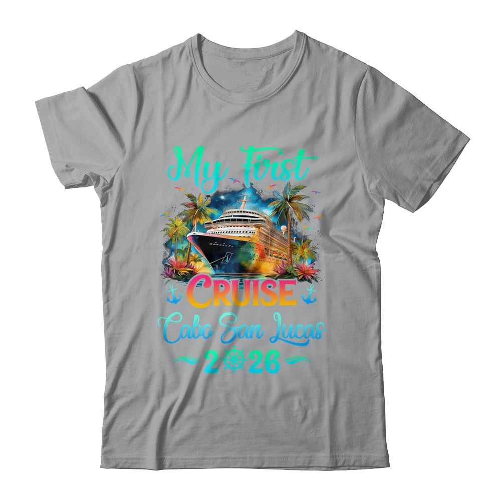 My First Cruise Cabo San Lucas 2026 Family Trip Cruisin Together Shirt & Tank Top | teecentury