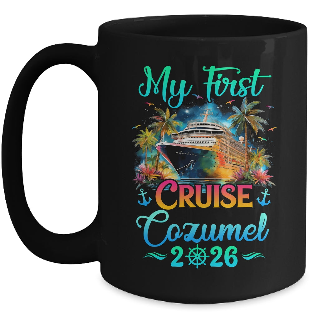 My First Cruise Cozumel 2026 Family Trip Cruisin Together Mug | teecentury