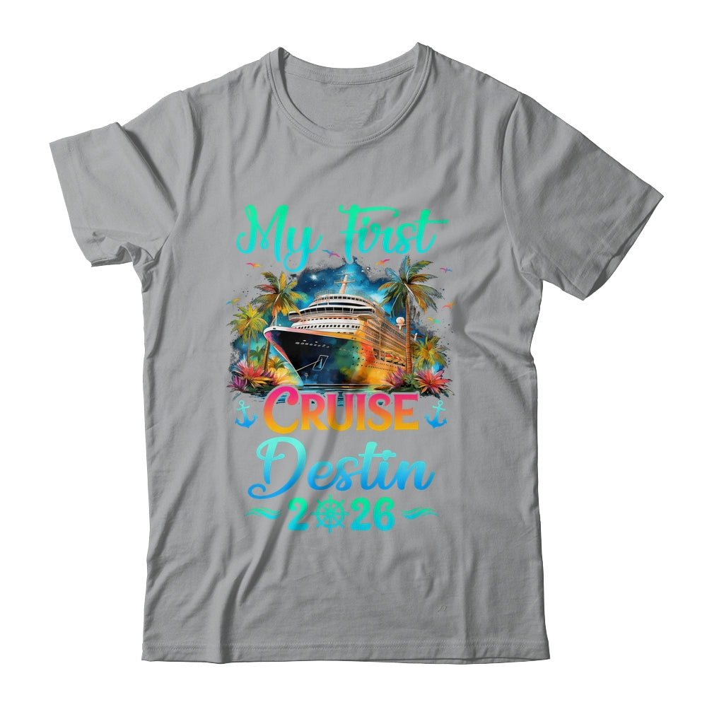 My First Cruise Destin 2026 Family Trip Cruisin Together Shirt & Tank Top | teecentury