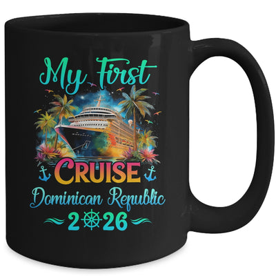 My First Cruise Dominican Republic 2026 Family Trip Cruisin Together Mug | teecentury