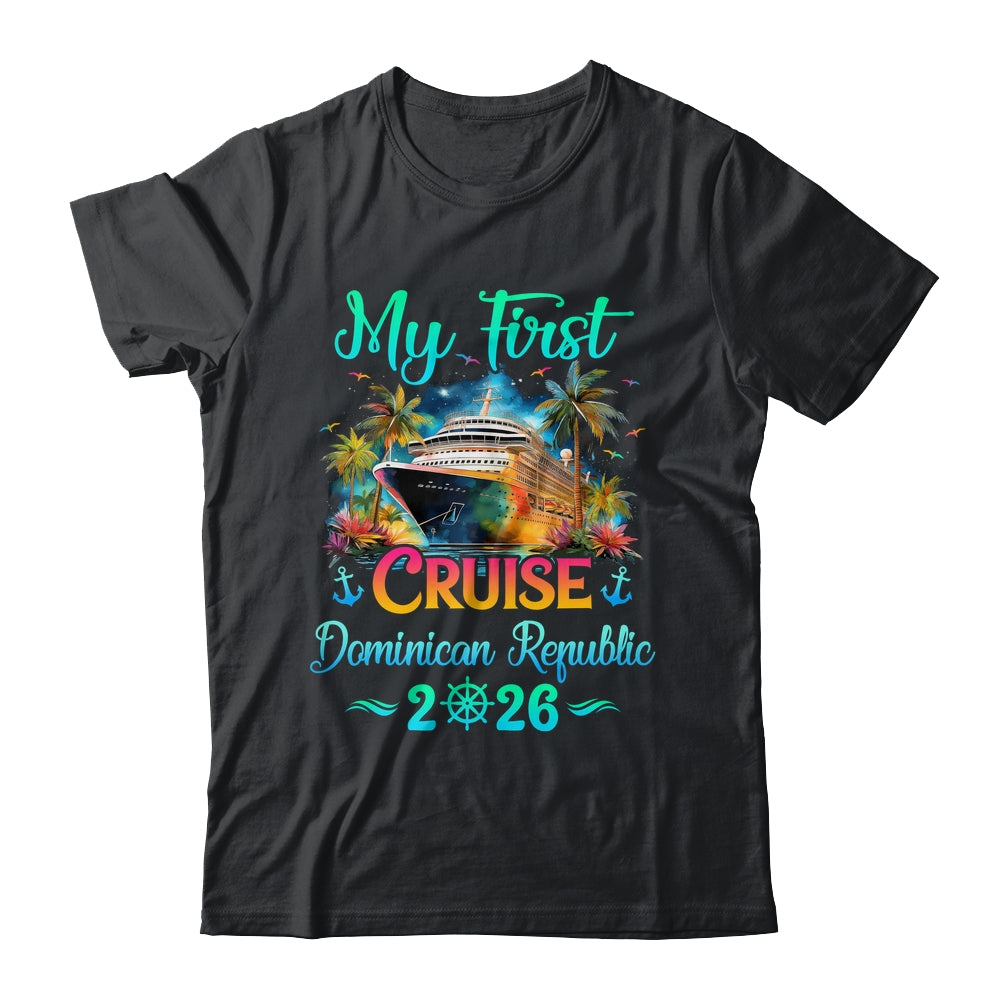 My First Cruise Dominican Republic 2026 Family Trip Cruisin Together Shirt & Tank Top | teecentury