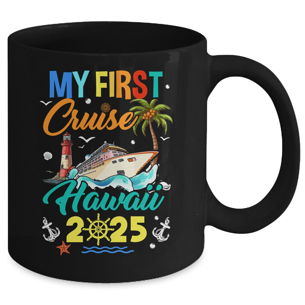 My First Cruise Hawaii 2025 Family Matching Vacation Group Mug | teecentury
